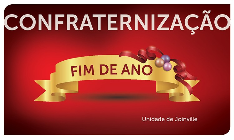Confraternização Joinville 2019!